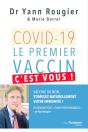Covid-19 - Le Premier Vaccin, C'Est Vous ! - Preview