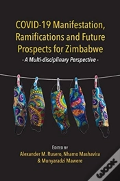 Capa do artigo Covid-19 Manifestation, Ramifications And Future Prospects For Zimbabwe