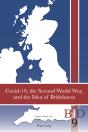 Covid-19, The Second World War, And The Idea Of Britishness - Preview