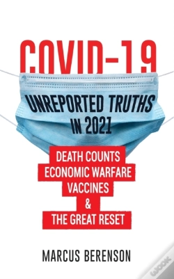 Capa do artigo Covid-19 Unreported Truths In 2021