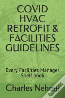 Covid Hvac Retrofit & Facilities Guidelines
