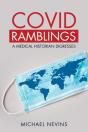 Covid Ramblings: A Medical Historian Dig - Preview