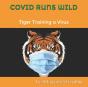 Covid Runs Wild - Preview