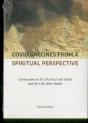 Covid Vaccines From A Spiritual Perspective - Preview
