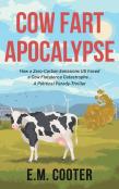 Cow Fart Apocalypse