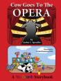 Cow Goes To The Opera - Preview