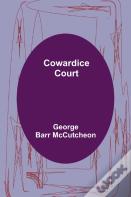 Cowardice Court