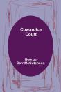 Cowardice Court - Preview