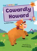 Cowardly Howard