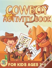 Cowboy Activity Book For Kids Ages 3-8