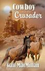 Cowboy And The Crusader - Preview