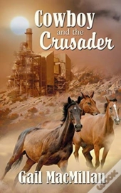 Cowboy And The Crusader