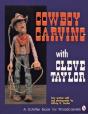 Cowboy Carving With Cleve Taylor - Preview