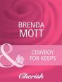 Cowboy For Keeps - Preview