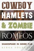 Cowboy Hamlets And Zombie Romeos