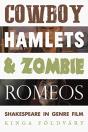 Cowboy Hamlets And Zombie Romeos - Preview