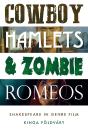 Cowboy Hamlets And Zombie Romeos - Preview