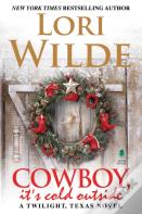 Cowboy, It'S Cold Outside