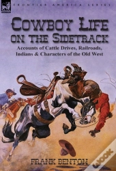 Cowboy Life On The Sidetrack