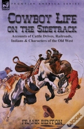 Cowboy Life On The Sidetrack