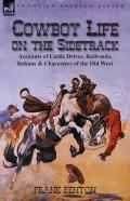 Cowboy Life On The Sidetrack