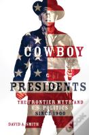 Cowboy Presidents