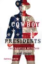 Cowboy Presidents - Preview