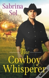 Cowboy Whisperer