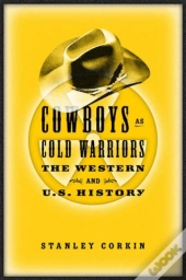 Cowboys As Cold Warriors