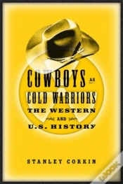 Capa do artigo Cowboys As Cold Warriors