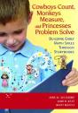 Cowboys Count, Monkeys Measure And Princesses Problem Solve - Preview
