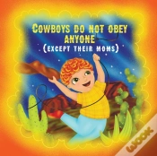 Capa do artigo Cowboys Do Not Obey Anyone Except Their Moms
