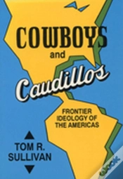 Capa do artigo Cowboys &Caudillos Frontier