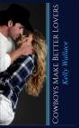 Cowboys Make Better Lovers - Preview