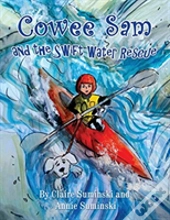 Cowee Sam And The Swift Water Rescue