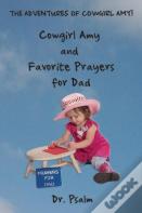 Cowgirl Amy And Favorite Prayers For Dad