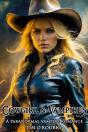 Cowgirl & Vampires (Part Eight): A Paranormal Vampire Romance - Preview