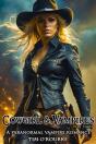 Cowgirl & Vampires (Part Three): A Paranormal Vampire Romance - Preview