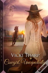 Cowgirl, Unexpectedly