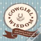 Cowgirl Wisdom