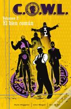 C.O.W.L. 02. El Bien Comun