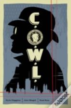 C.O.W.L. Volume 1: Principles Of Power: A Massive-Verse Book