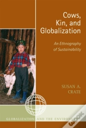 Cows, Kin, And Globalization