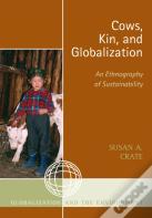 Cows, Kin, And Globalization