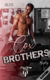 Cox Brothers - Tome 4 : Bayley