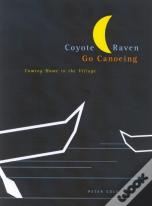 Coyote And Raven Go Canoeing