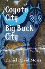 Coyote City / Big Buck City - Preview