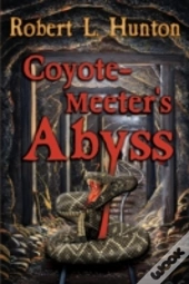 Coyote-Meeter'S Abyss