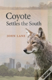 Coyote Settles The South