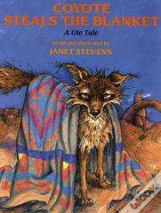 Coyote Steals The Blanket